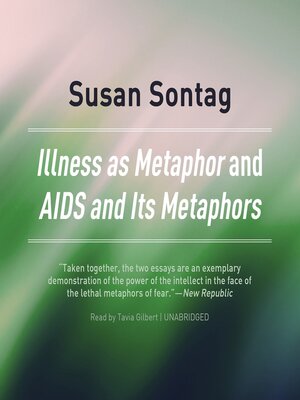 cover image of Illness as Metaphor and AIDS and Its Metaphors